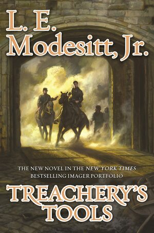 Treachery's Tools by L.E. Modesitt Jr.