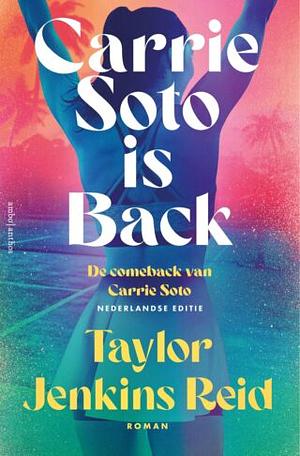 Carrie Soto Is Back by Taylor Jenkins Reid