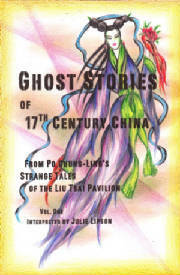 Ghost Stories of 17th Century China from Po Chung-Ling's Liu Tzai Pavilion : Vol. One by Po Chung-Ling, Pu Songling, Julie Lipson