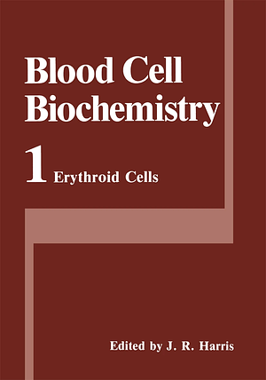 Erythroid Cells by J.R. Harris