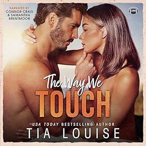 The Way We Touch by Tia Louise