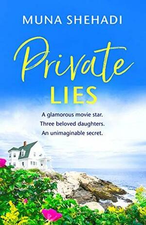 Private Lies by Muna Shehadi