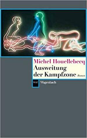 Ausweitung der Kampfzone by Michel Houellebecq, Paul Hammond