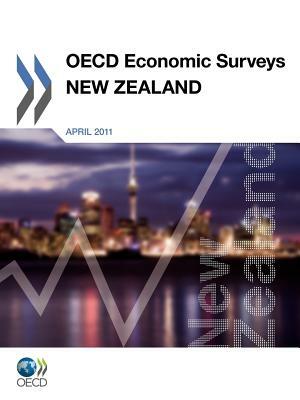 OECD Economic Surveys: New Zealand: 2011 by 