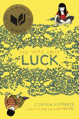 The Thing about Luck by Cynthia Kadohata