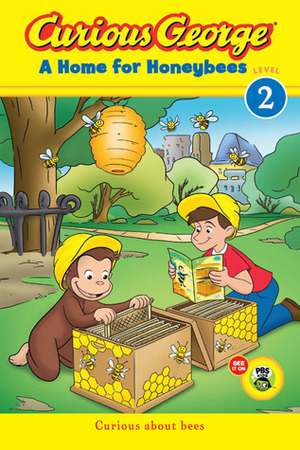 Curious George A Home for Honeybees (CGTV Early Reader) by H.A. Rey