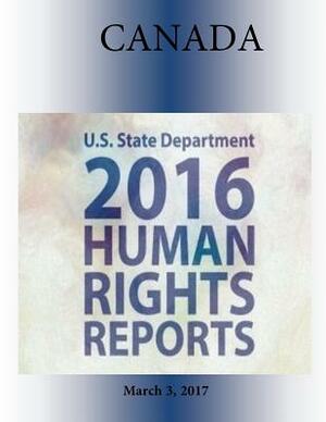 CANADA 2016 HUMAN RIGHTS Report by U. S. State Department