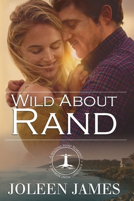 Wild About Rand by Joleen James