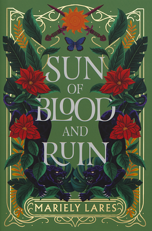 Sun of Blood and Ruin by Mariely Lares