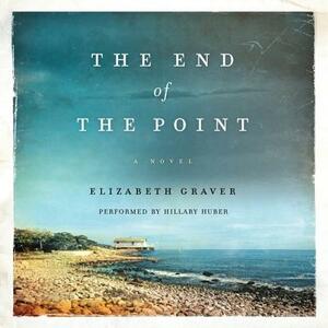 The End of the Point by Elizabeth Graver