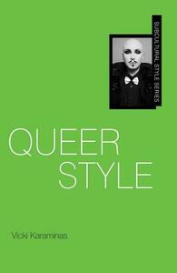 Queer Style by Vicki Karaminas, Adam Geczy