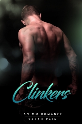 Cl&#1110;nk&#1077;r&#1109;: An MM Romance by Sarah Pain