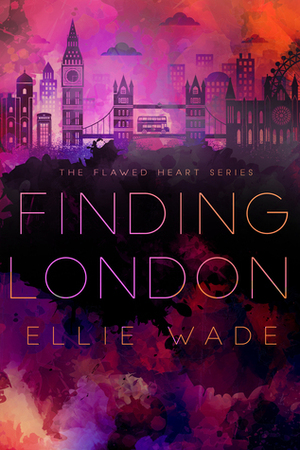 Finding London by Ellie Wade