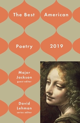 The Best American Poetry 2019 by David Lehman, Major Jackson