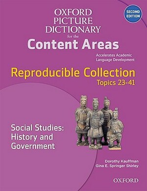 Oxford Picture Dictionary for the Content Areas Reproducible: Social Studies History & Government by Dorothy Kauffman, Gary Apple