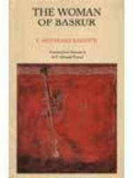 The Woman Of Basrur: A Translation By H.Y. Sharada Prasad Of Mai Managala Suhiyalli, A Novel In Kannada by Kota Shivarama Karanth