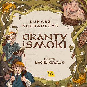 Granty i smoki by Łukasz Kucharczyk