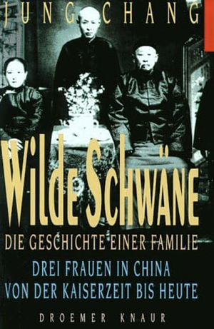 Wilde Schwäne by Jung Chang