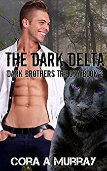 The Dark Delta by Cora A. Murray