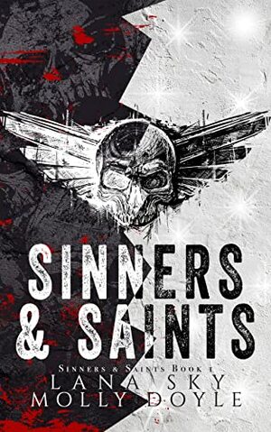 Sinners & Saints by Lana Sky, Molly Doyle