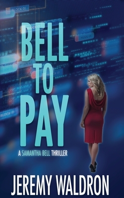 Bell to Pay by Jeremy Waldron