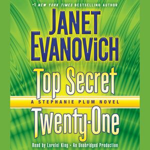 Top Secret Twenty-One by Janet Evanovich