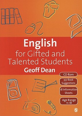 English for Gifted and Talented Students: 11-18 Years [With CDROM] by Geoff Dean