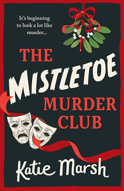 The Mistletoe Murder Club  by Katie Marsh