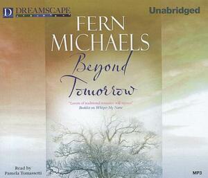 Beyond Tomorrow by Fern Michaels