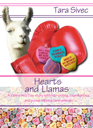 Hearts and Llamas by Tara Sivec