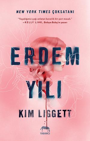 Erdem Yılı by Kim Liggett