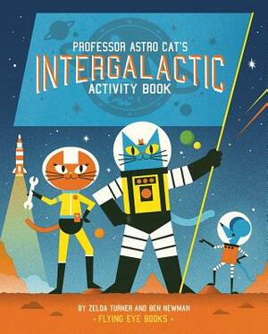 Professor Astro Cat's Intergalactic Activity Book by Zelda Turner