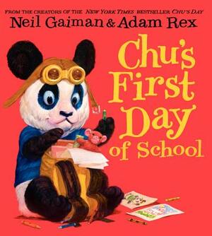 Chu's First Day of School by Neil Gaiman