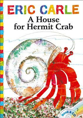 A House for Hermit Crab [With CD (Audio)] by Eric Carle