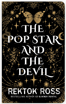 The Pop Star and the Devil: A Short Story by Rektok Ross