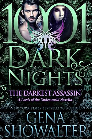 The Darkest Assassin: A Lords of the Underworld Novella by Gena Showalter