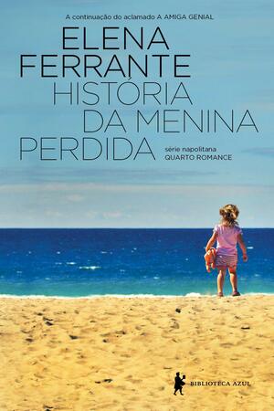 História da Menina Perdida by Elena Ferrante