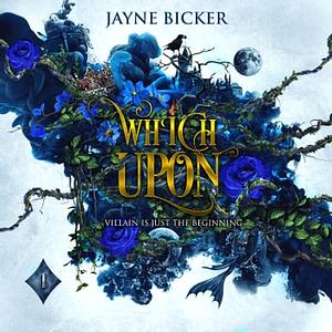 Which Upon by Jayne Bicker