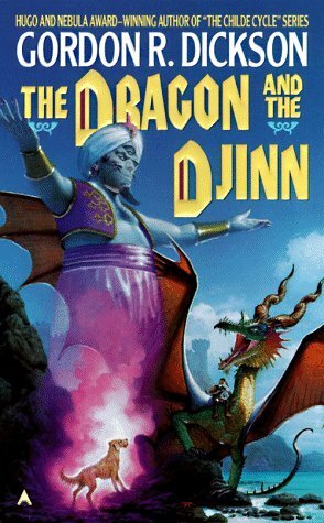 The Dragon and The Djinn by Gordon R. Dickson