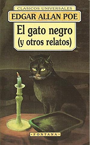 El Gato Negro: Y Otros Relatos by Edgar Allan Poe