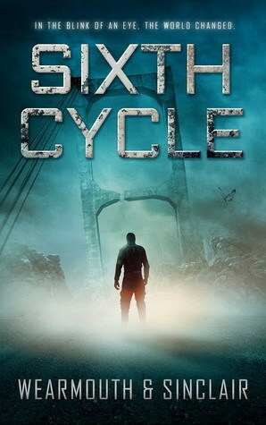 Sixth Cycle by Darren Wearmouth, Carl Sinclair