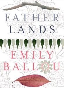 Father Lands by Emily Ballou