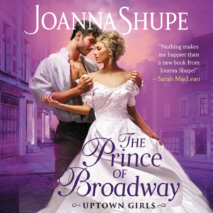 The Prince of Broadway by Joanna Shupe