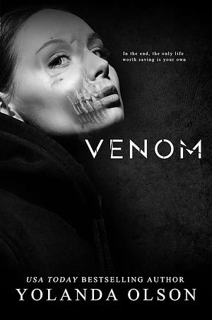 Venom by Yolanda Olson