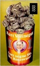 Gott segne sie, Mr. Rosewater by Kurt Vonnegut