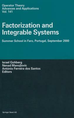 Factorization and Integrable Systems: Summer School in Faro, Portugal, September 2000 by 