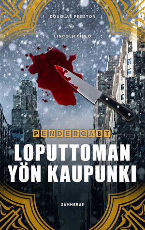 Loputtoman yön kaupunki by Douglas Preston, Lincoln Child