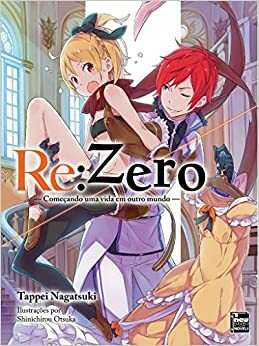Re:Zero – Começando uma Vida em Outro Mundo Livro, Vol. 8 by Tappei Nagatsuki
