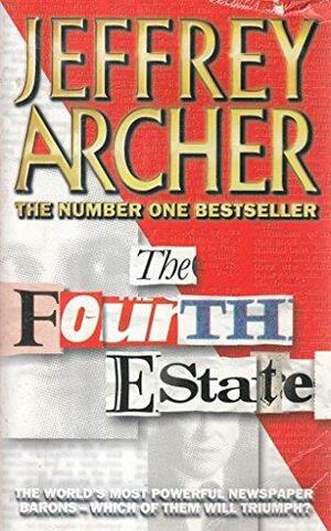 the fourth estate by Jeffrey Archer