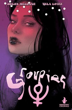 Groupies (Comixology Originals) #4 by Helen Mullane